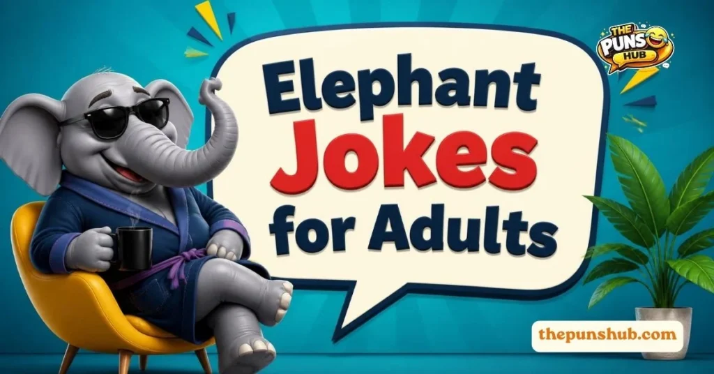Elephant Jokes for Adults