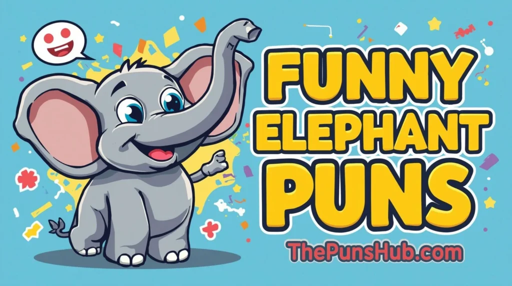 Funny Elephant Puns